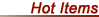 Hot Items